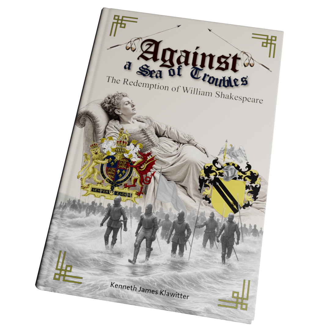 Against a Sea of Troubles — The Redemption of William Shakespeare, hardcover